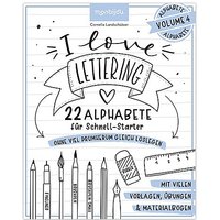 Buch "I love Lettering – 22 Alphabete für Schnell-Starter: Volume 4"