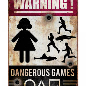Dangerous Games Warnschild 24x36 cm  Halloween Schild